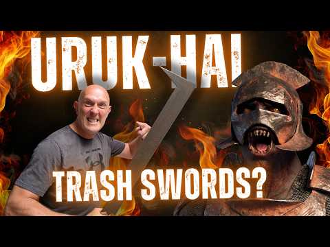 Lord of the Rings URUK-HAI SWORDS & how can they be IMPROVED!