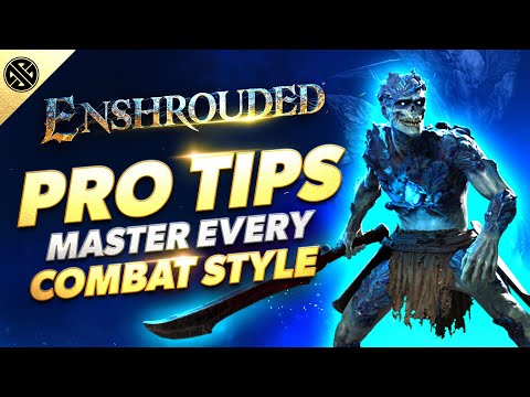 Enshrouded - Pro Tips To Master Every Combat Playstyle