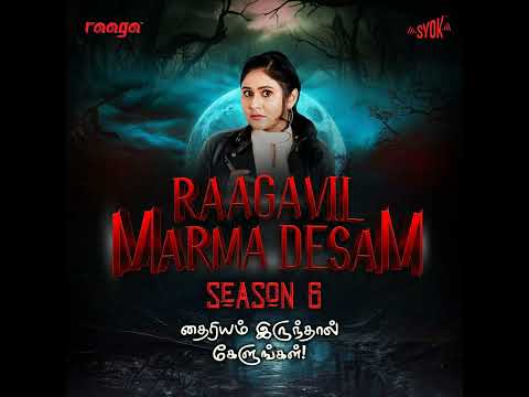 Enna Paaru Part 3 - S6EP287 #RaagavilMarmaDesam | RAAGA