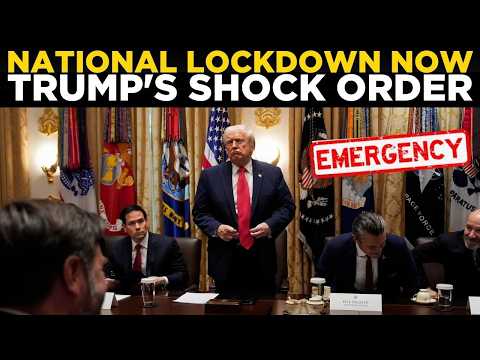 Live: Trump To America, 'Lockdown Now' – Immediate Order Sends Shockwaves Across Nation