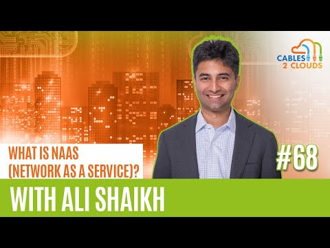 What is NaaS (Network as a Service)?