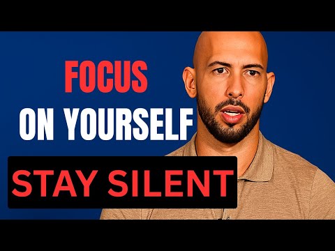 Focus On Yourself & Stay Silent-Andrew Tate Motivation Speech | The Power of Silence and Discipline