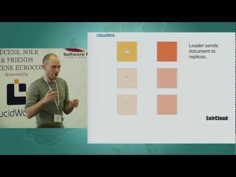 Solr 4: The SolrCloud Architecture