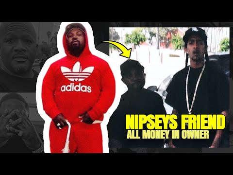 Nipsey Hussle's Best Friend was TAKEN OUT!