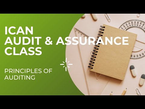 Audit & Assurance Class - Introduction to Audit & Assurance