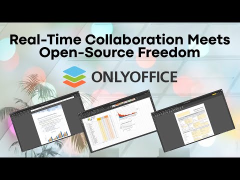 ONLYOFFICE for Teams: The Open-Source Office Suite You Shouldn't Ignore!