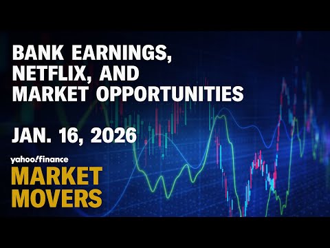 Bank earnings, Netflix preview, and why markets could rally in 2026
