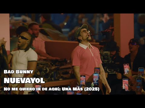 Bad Bunny - NUEVAYoL (En vivo) No me quiero ir de aquí "Una Más"