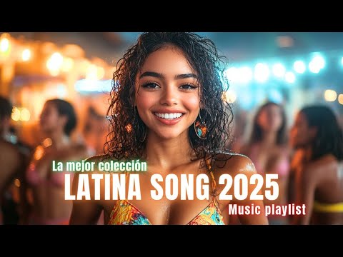 SUMMER VIBES MIX LATIN 2025 🔥 Top Spanish songs Summer Vibes & Dance Party Hits Inspirado By Shakira