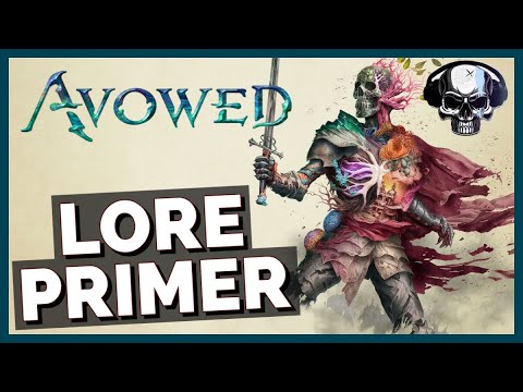 Avowed: Lore Primer