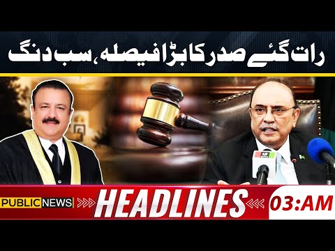 Late-Night Presidential Decision Stuns Everyone |Justice Tariq Jehangiri Big Trouble |03am Headlines