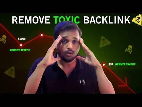How to Remove Toxic backlinks from Website | Disavow Tools