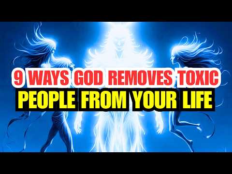 9 Ways God Keeps Toxic People Away From You, Chosen One