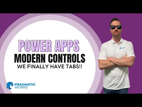 Power Apps Modern Controls - We Finally Have TABS!!