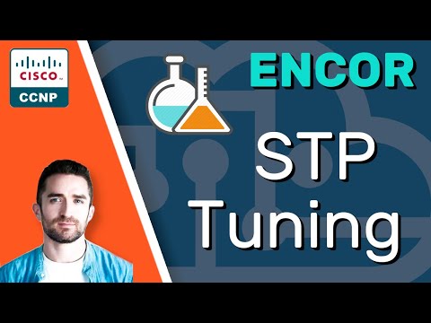 CCNP ENCOR // STP Tuning (LAB) // ENCOR 350-401 Complete Course