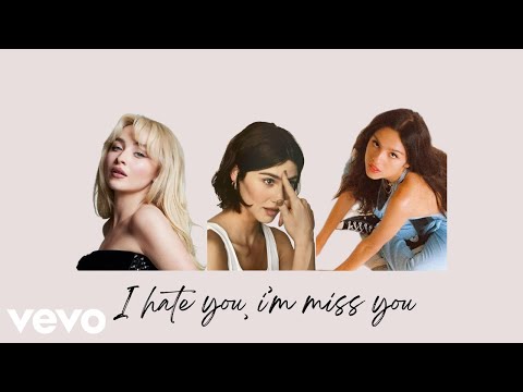 Olivia Rodrigo, Sabrina Carpenter & Gracie Abrams "I hate you, i’m miss you” (Lyric Video) 