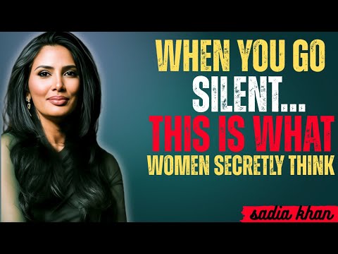 When You Go Silent… This Is What Women Secretly Think 😱 | Sadia Khan