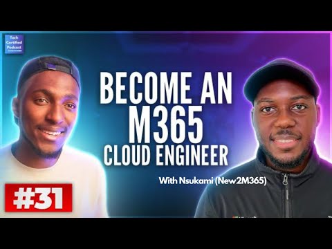 How to become a Microsoft 365 Cloud Engineer