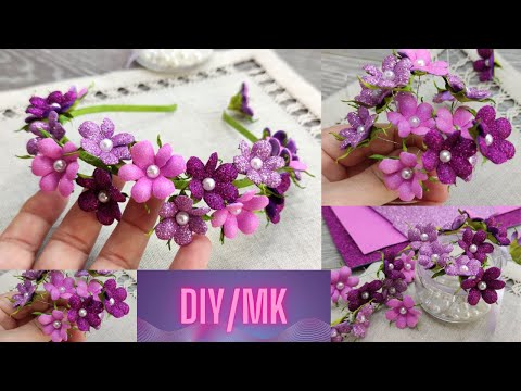 😲Вот это да! НЕВЕРОЯТНО   Нежно и Красиво😍  Венок Ободок из  Глиттерного ФОАМИРАНА