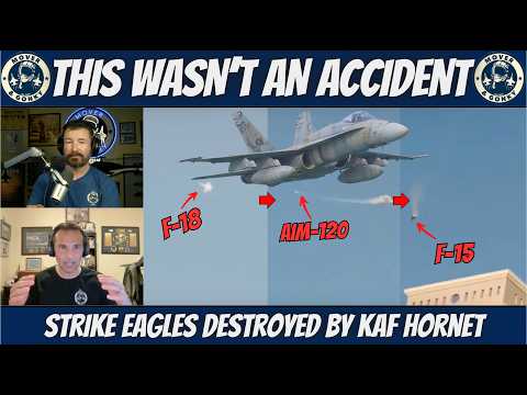 Kuwaiti F-18 Downs U.S. F-15E — Intentional? Fighter Pilots React