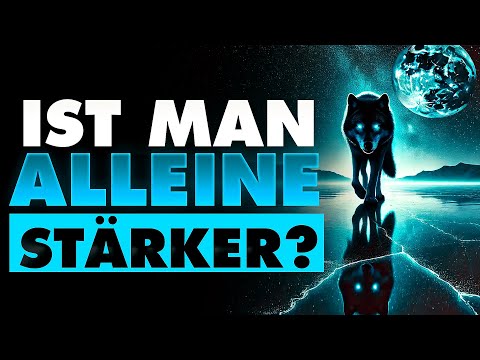 Der Einzelkämpfer-Kodex: Warum du niemanden brauchst