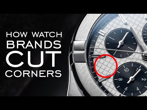 How Watch Brands Cut Corners - 13 Examples