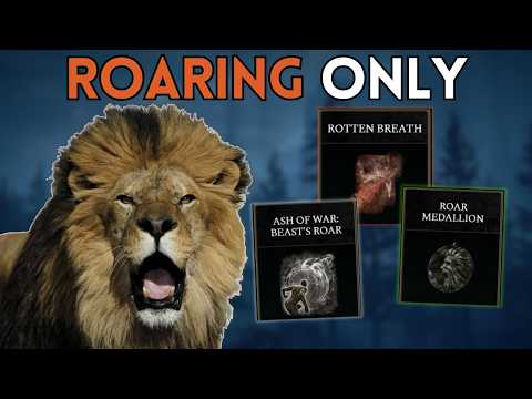 Elden Ring, but I'm ONLY using ROARS
