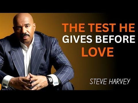  The Test He Gives Before Love 💘🤔 | Steve Harvey's Truth About Men 🧠💬