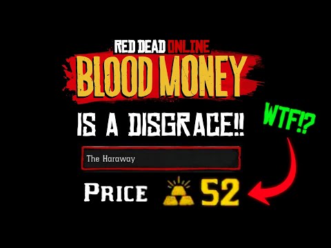 Red Dead Online Blood Money is a DISGRACE To The Community! (Angry Rant)