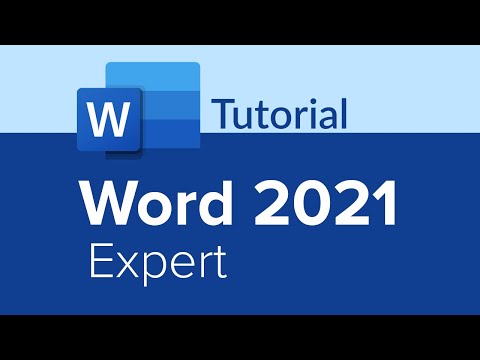 Word 2021 Expert Tutorial