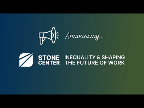 Announcing the Stone Center on Inequality and Shaping the Future of Work at MIT