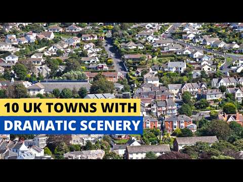 10 UK Towns With Scenery So Dramatic You’ll Think It’s Another World