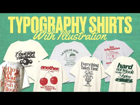 How To Design Typography T-Shirts With Simple Illustrations