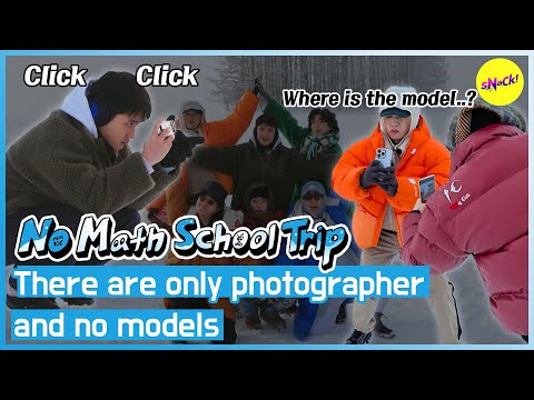 [No math school trip] There are only photographer and no models (ENG)