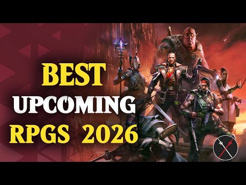 BEST Upcoming RPGS of 2026