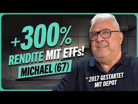 Michael (67): 12% Dividende und 300% mit ETFs – seit 2016 dabei!!!