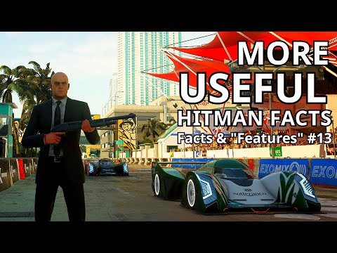 More USEFUL Facts You Should Know! - Hitman Facts & "Features"