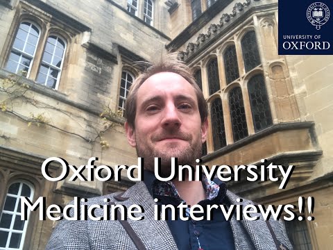 Oxford University Medicine Interviews!!