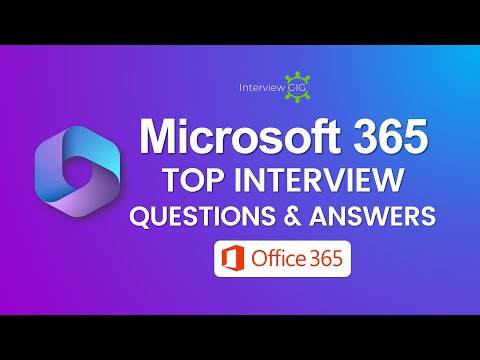 Office 365 Interview Questions and Answers | Top Microsoft 365 Interview