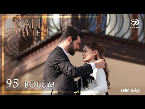 Kan Çiçekleri 95. Bölüm