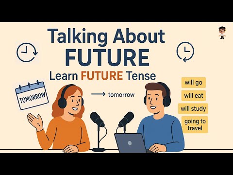 How to Talk About the Future in English | Learn the Future Tense NOW! | English Conversation