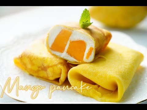 (1小時食譜) 自家製芒果班戟 ,How to make Mango Pancake super easy recipe