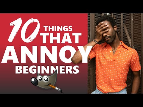 10 Things GIMP Does That Drive Beginners CRAZY | I Used to Hate Number 7...
