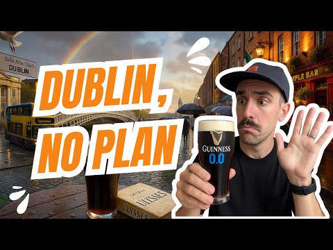 What To Do in Dublin With No Plan (I Let Strangers Decide My Day)