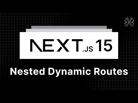 Next.js 15 Tutorial - 8 - Nested Dynamic Routes