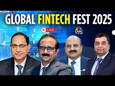 LIVE | Global Fintech Fest 2025 Day 2 | Empowering Finance for a Better World | N18L | CNBC TV18