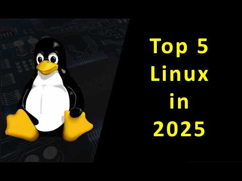 Top 5 Linux Distros You Should Know in 2025 (Real Use Cases)
