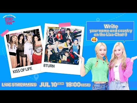 [LIVE] Secret Tour EP.7 l KISS OF LIFE, 8TURN