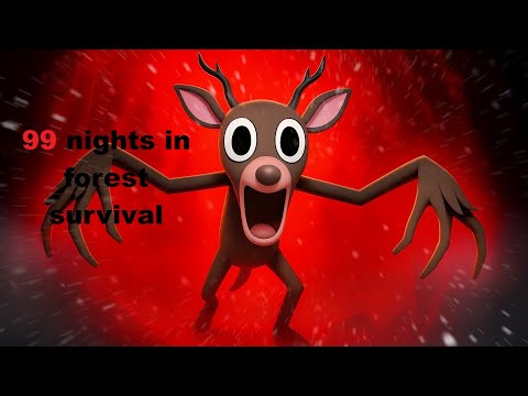 99 NIGHTS IN FOREST SURVIVAL[ROBLOX]👹