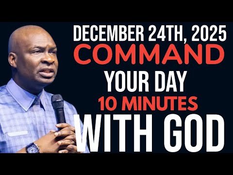 [December 24th,  2025 ] SPEAK INTO YOUR DAY BEFORE THE ENEMY DOES - Apostle Joshua Selman
